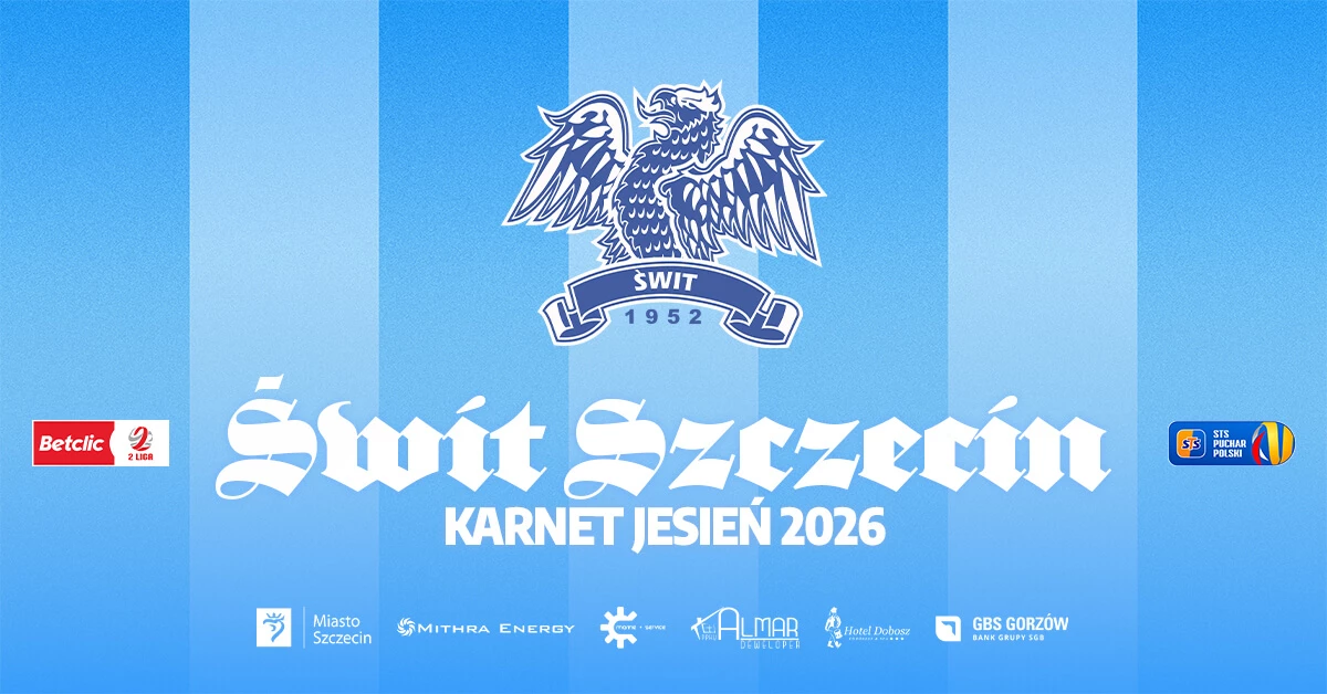 KARNETY | ŚWIT SZCZECIN 2026/2027 - runda jesienna