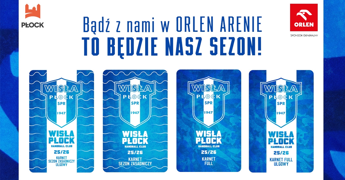 KARNETY | ORLEN Wisła Płock 2025/26